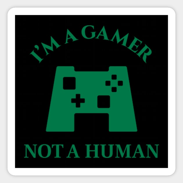 I am gamer and video games are awesome Magnet by sungraphica